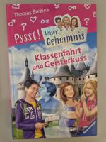 Klassenfahrt und Geisterkurs, Unser Geheimnis, Band 22