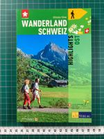 Wanderland Schweiz, Highlights Ost, Wandern, Wanderungen