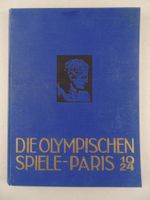 OLYMPISCHE SPIELE PARIS & CHAMONIX 1924, OLYMPIADE, OLYMPIA