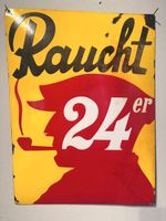 Raucht 24 Emailschild original plaque emaille ab 1.-
