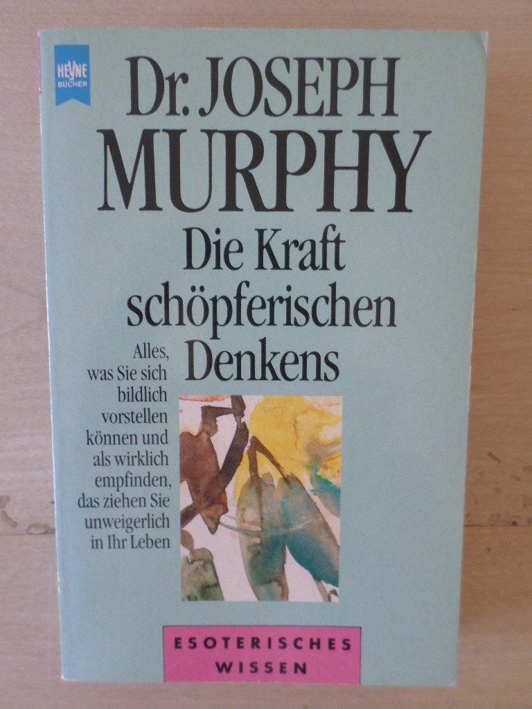 Libri: Die Kraft schöpferischen Denkens / Dr. Joseph Murphy – Usato da Liestal venduto da man_7bt6