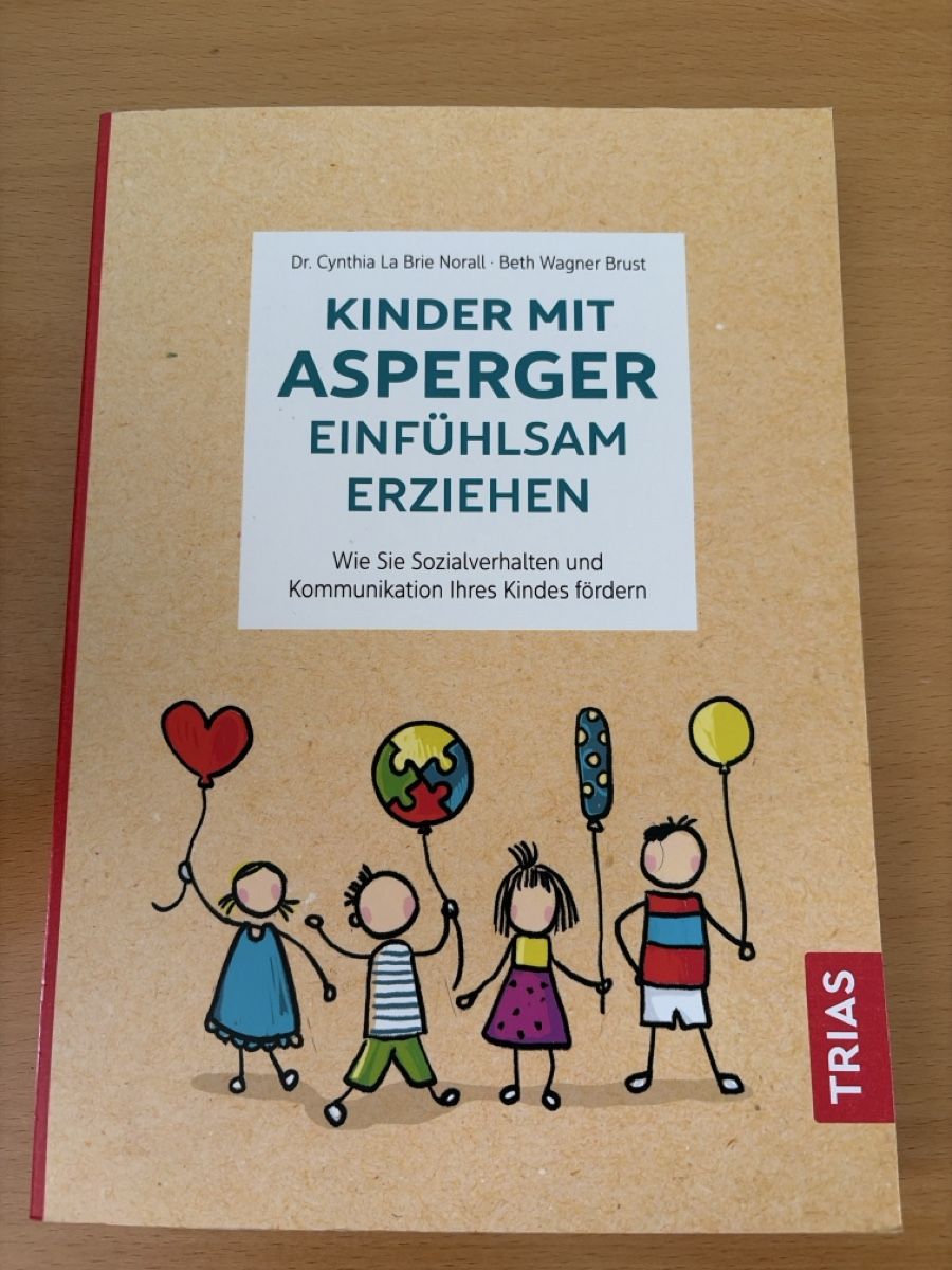 Bücher: Kinder mit Asperger einfühlsam erziehen Buch – Neu (gemäss Beschreibung) aus Herisau von spinn_chind