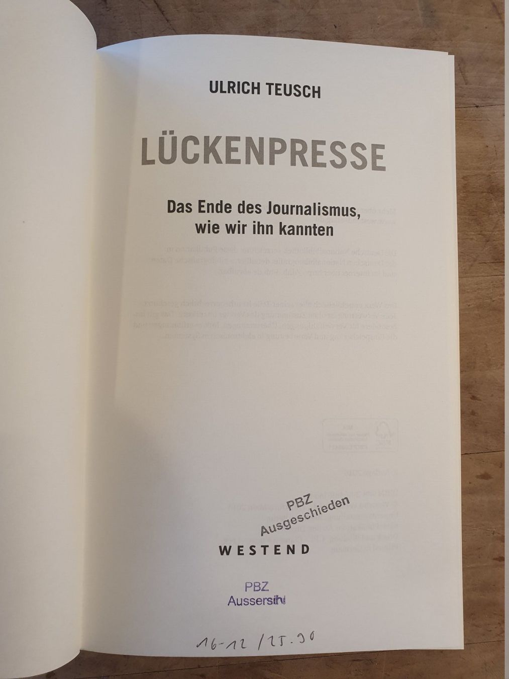 Libri: Lückepresse - Ulrich Teuscher - Westend – Usato da Zürich venduto da loosebone 2