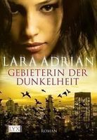 GEBIETERIN DER DUNKELHEIT - LARA ADRIAN / TASCHENBUCH / NEU