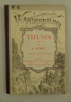 THUSIS, EUROPÄISCHE WANDERBILDER, HOLZSTICHE