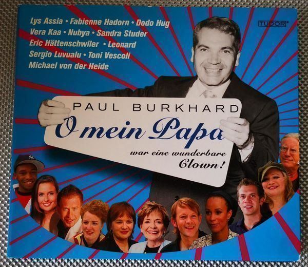 CD: O MEIN PAPA - PAUL BURKHART - CD – Usato da Greifensee venduto da scharmant