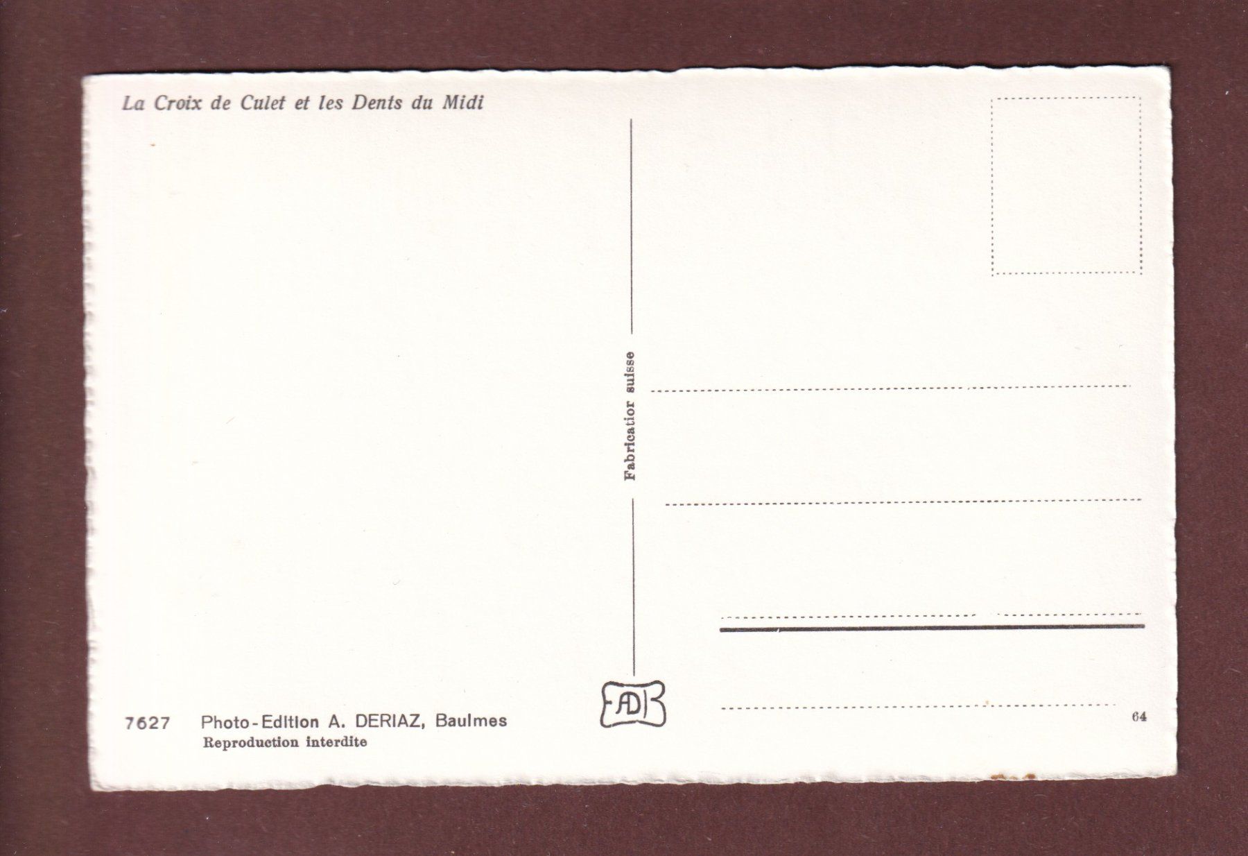 Ansichtskarten: CROIX DE CULET - Dents du Midi – Gebraucht aus Pully von nicecards-shop 1