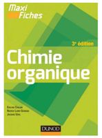 Maxi fiches de Chimie organique - 3e édition