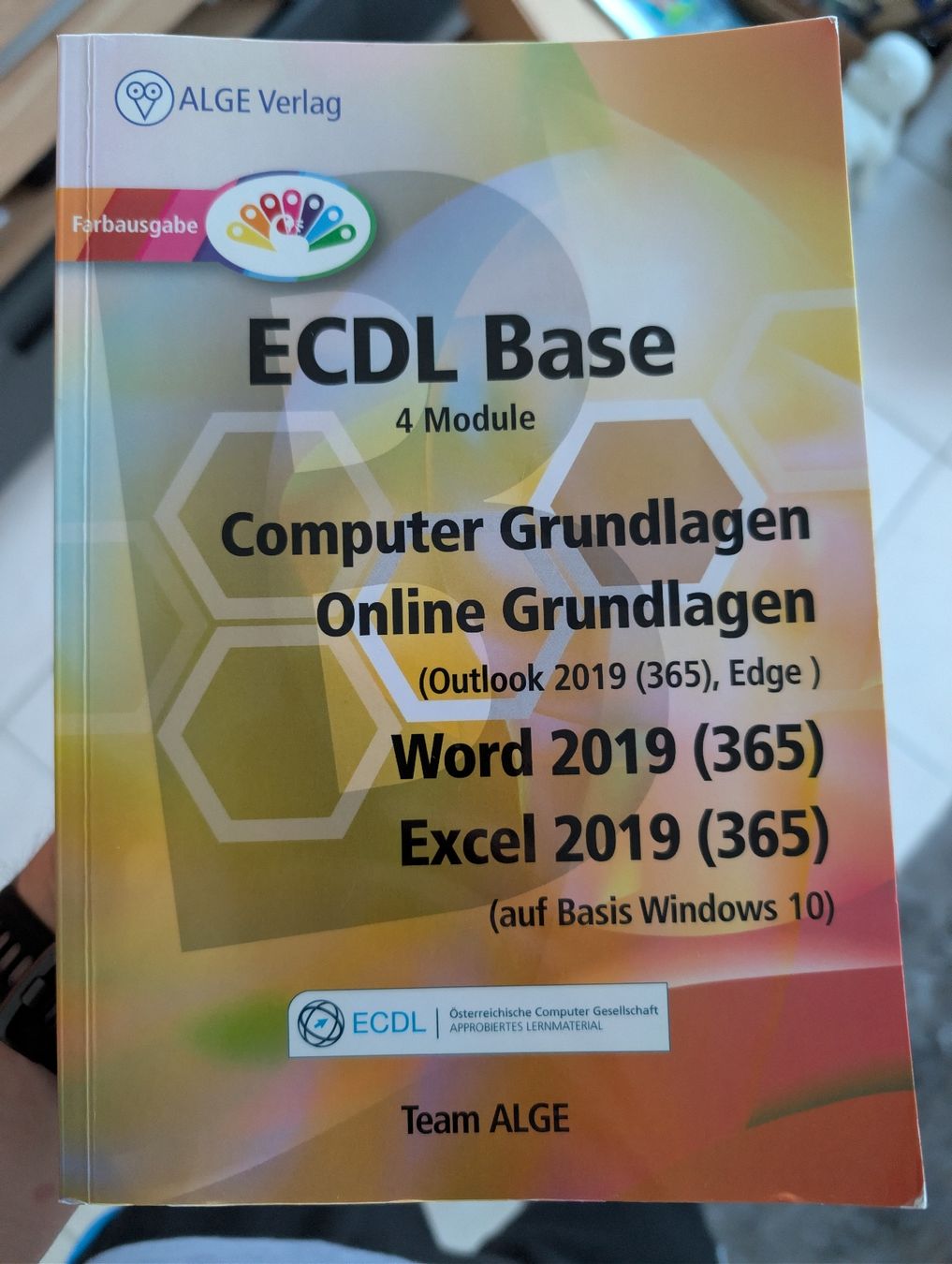 Libri: ECDL Base: Computer, Online, Word & Excel 2019, ALGE (49) – Nuovo (secondo la descrizione) da Einsiedeln venduto da Tooobias