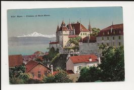 AK 1912 Nyon Château und Mont-Blanc 🤩
