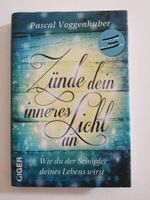 Zünde dein inneres Licht an - Pascal Voggenhuber