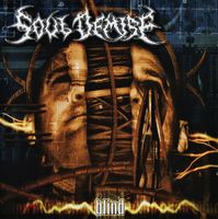 Soul Demise – Blind - Vergriffen - c