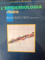 L'epidemiologia clinica di Morabia, prima edizione