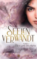 Stache Bea - Seelenverwandt - Naeli Die Luna des Alpha
