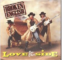 Broken English  --  Love on the side  Single7