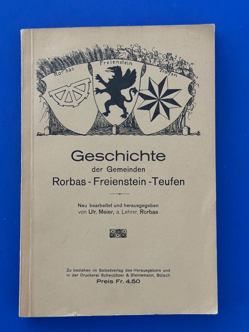 Libri: Meier - Geschichte der Gemeinden Rorbas-Freienstein-Teufen – Usato da Adliswil venduto da buch_und_kunst