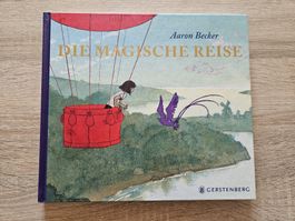 Die magische Reise Aaron Becker Sammelband 3-in-1 Ausgabe