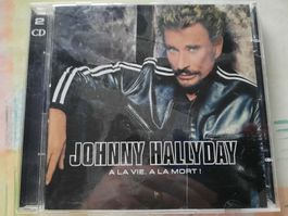 Cd Johnny Hallyday - A la vie à la mort !