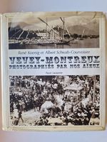 vevey - montreux photographiés par nos aïeux