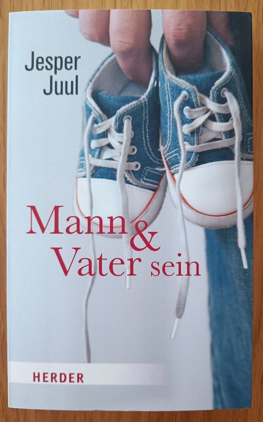Libri: Jesper Juul: Mann & Vater sein – Nuovo (secondo la descrizione) da Steinhausen venduto da hschaefer