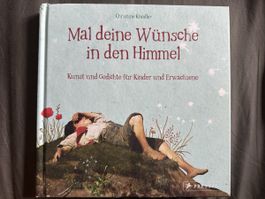 Buch Mal deine Wünsche in den Himmel Kunst Gedichte