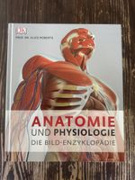 Anatomie und Physiologie: Die Bild-Enzyklopädie