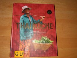 Thai Küche - GU Kochbuch, authentische Rezepte