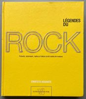 LES LEGENDES DU ROCK - PORTRAITS, INSTRUMENTS, MYTHES ET HIS