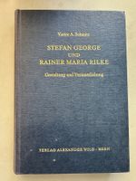 Victor A. Schmitz: Stefan George und Rainer Maria Rilke.
