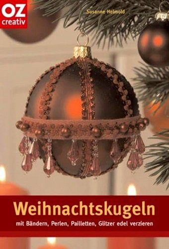Bücher: Weihnachtskugeln Bastelheft – Neu (gemäss Beschreibung) aus Schlatt TG von mavo85