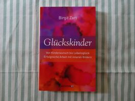 Birgit Zart - Glückskinder - Von Kinderwunsch bis ... - B690