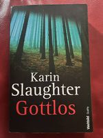 Karin Slaughter - Gottlos