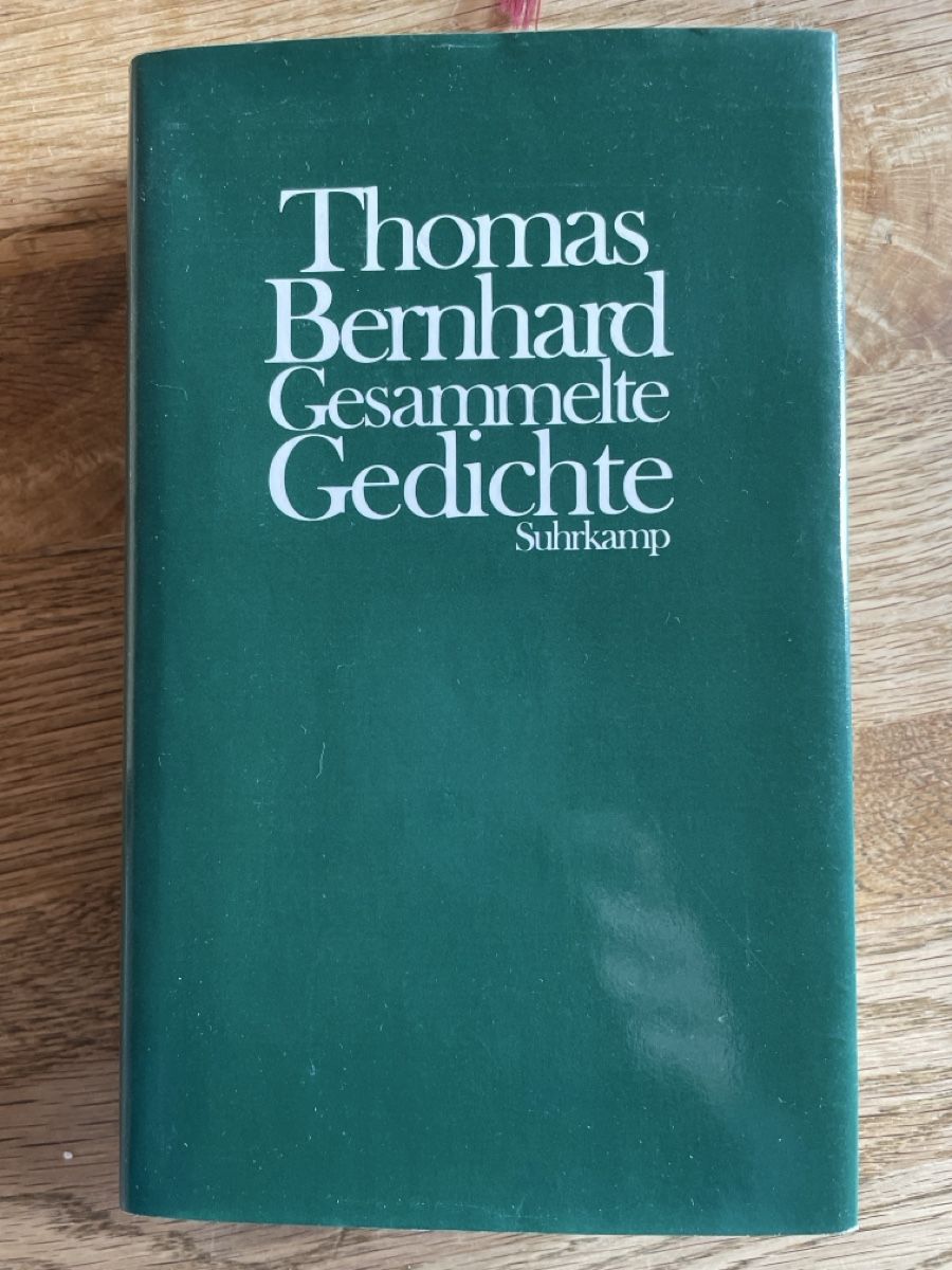 Bücher: Thomas Bernhard, Gedichte – Gebraucht aus Freidorf TG von ibipatria