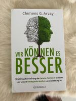 "Wir können es besser" - Buch von Clemens Arvay (Top!)