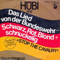 Hübi - Das Lied von der Bundeswehr  (7")