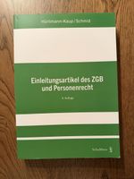 Einleitungsartikel des ZGB und Personenrecht 4. Auflage