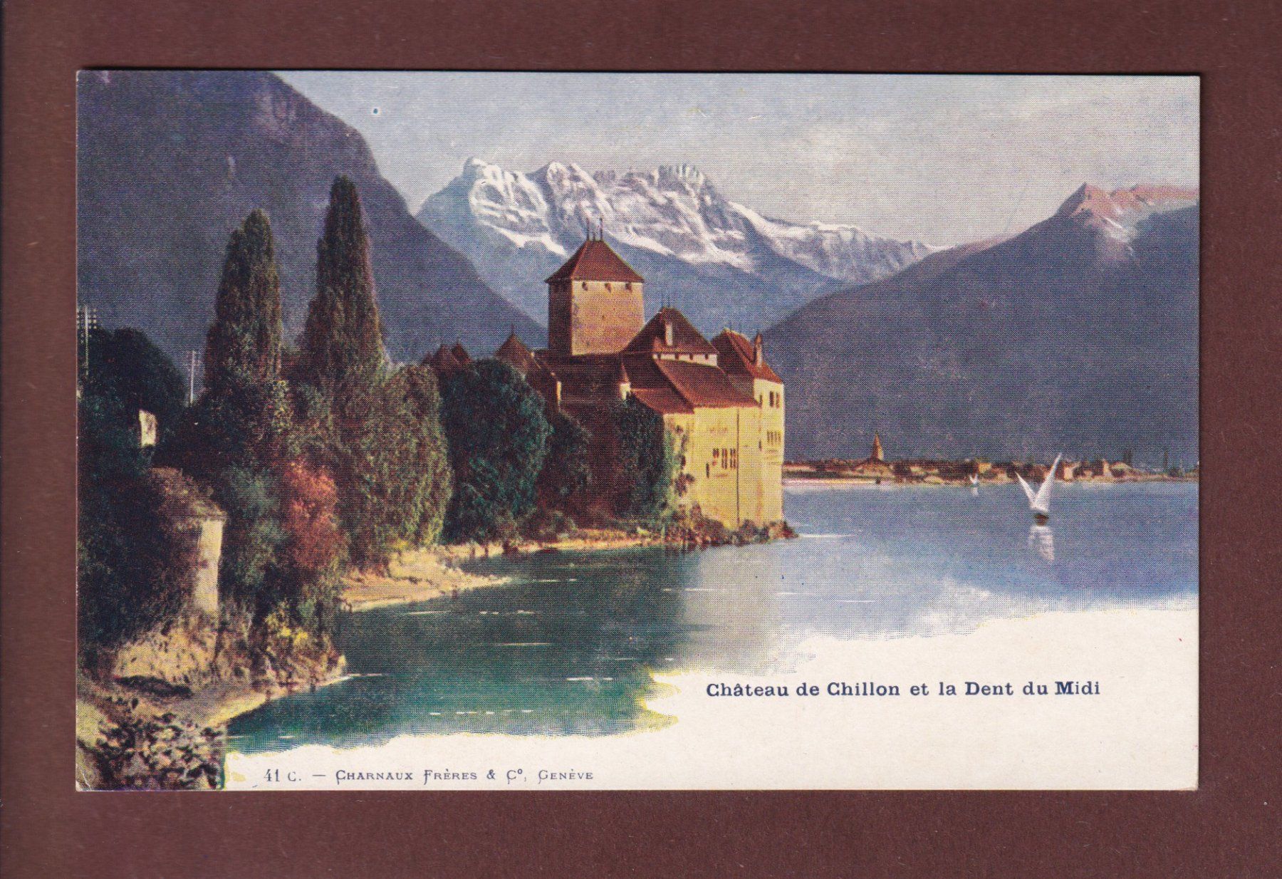 Cartes postales: Château de CHILLON - Dents du Midi – D'occasion à Pully par nicecards