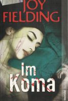 Fielding Joy - Im Koma / Krimi