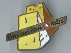 "Ran an den Käse" - Pin