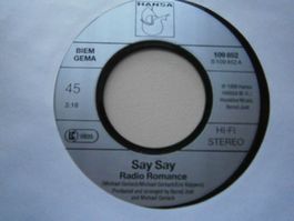 Vinyl-Single Radio Romance - Say Say