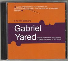 Gabriel Yared, Brussels Philharmonic ‎– For The Record