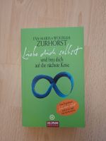 Zurhorst: Liebe dich selbst - Praxisbuch für Krisen 