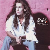 Max. – Don't Move The Red Chair - Vergriffen!