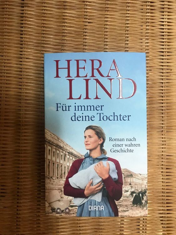 Historischer Roman von Hera Lind / Für immer deine Tochter Acheter sur Ricardo