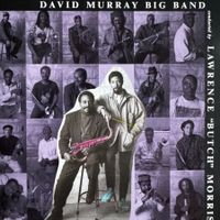 David Murray Big Band (CD DIW) 1991 with Vincent Chancey