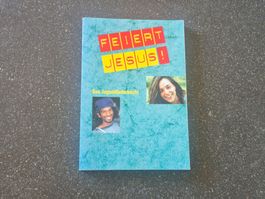 Feiert Jesus - das Jugendliederbuch