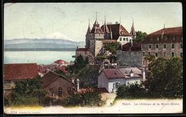 AK Nyon, Le château et le Mont-Blanc
