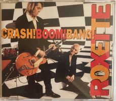 ROXETTE - CRASH! BOOM! BANG!