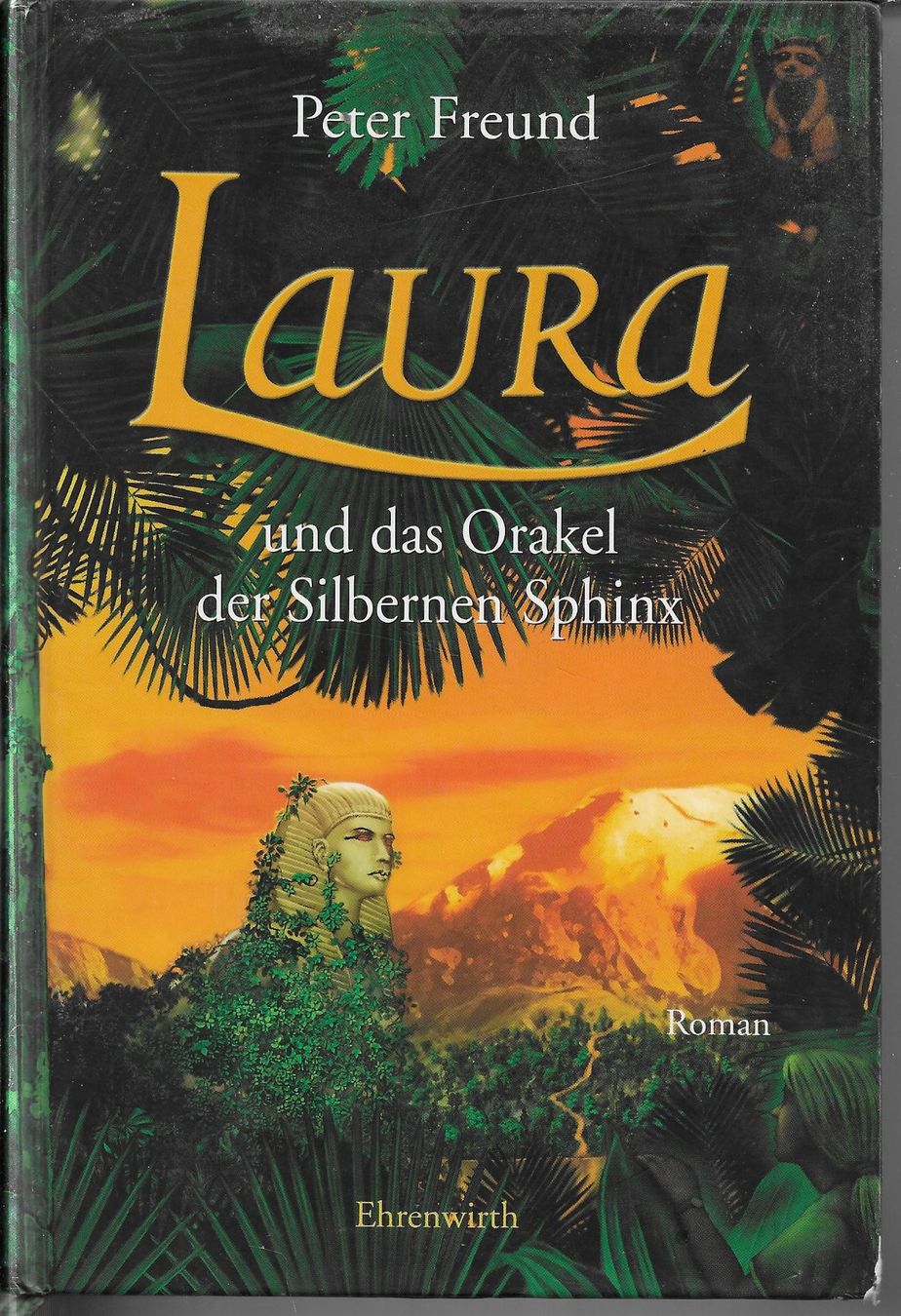 Libri: Peter Freund - Laura und das Orakel der Silbernen Sphinx – Usato da Nunningen venduto da mercury-for-books