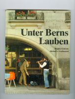 Unter Berns Lauben - Sergius Golowin & M. v.1980 Graffenried